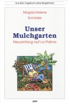 Mulchgarten - Neuanfang in La Palma